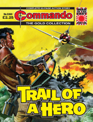 Trail of a Hero - Commando Comics